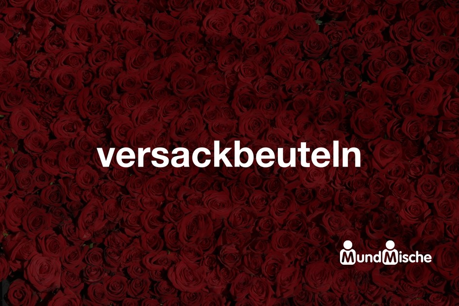 versackbeuteln